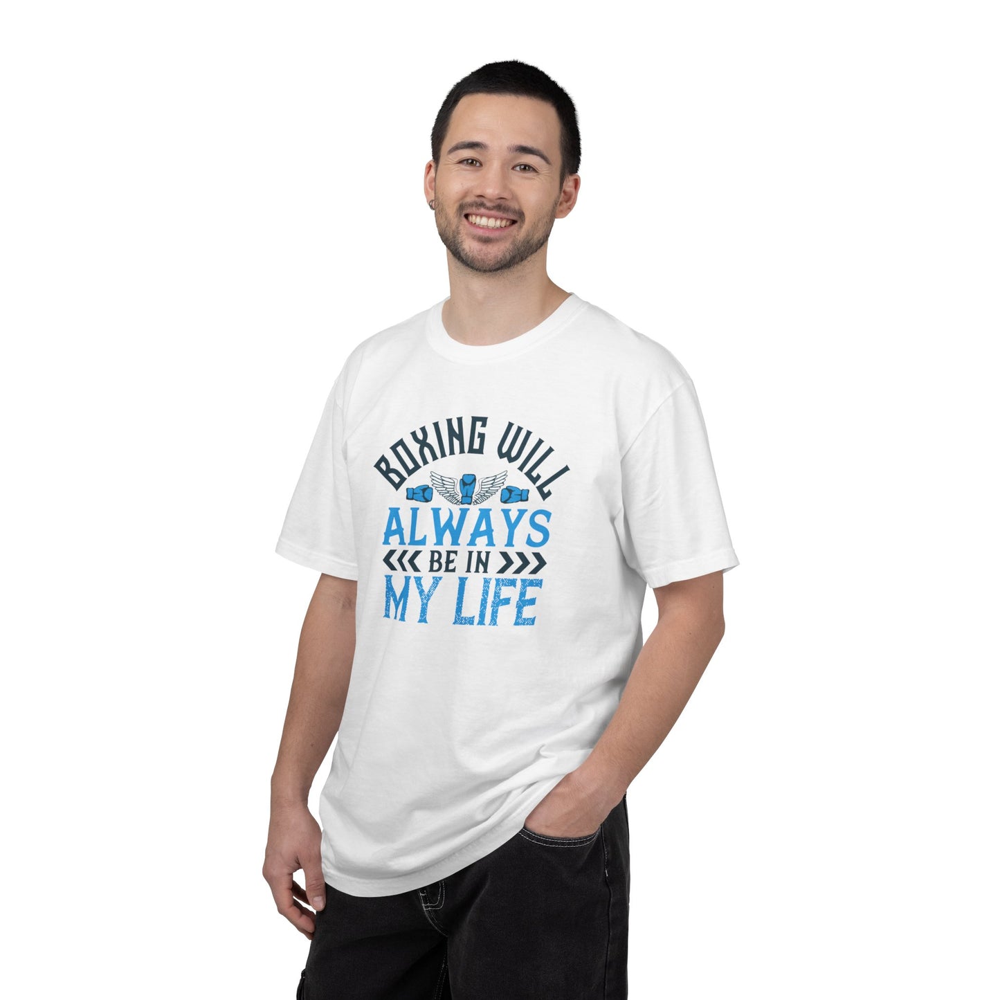 Funny Boxing Will Always Be In My Life Passion Sarcastic Love Boxing Gloves Boxing Legacy Unisex Heavy Cotton T-Shirt