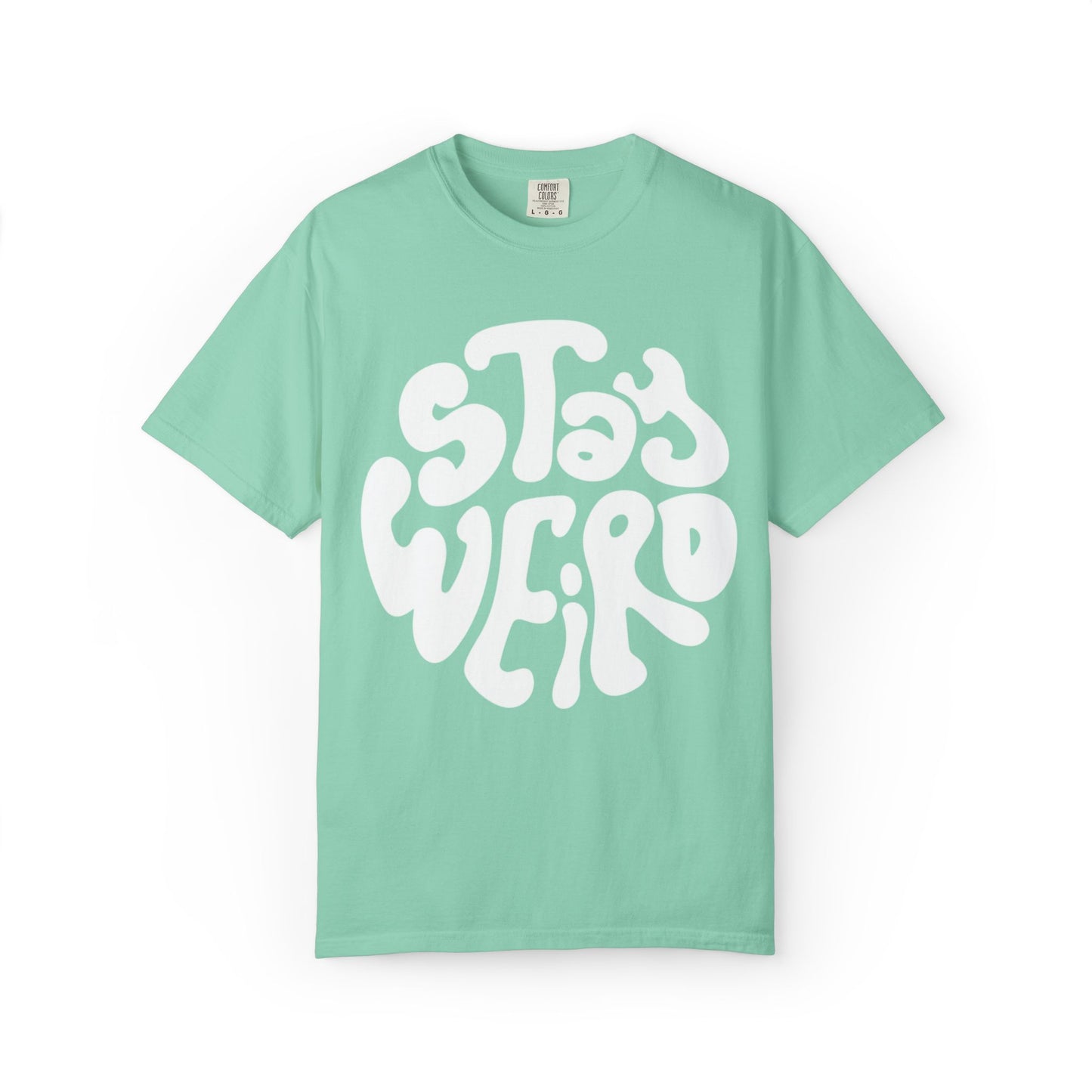 Stay Weiro Unisex Garment-Dyed T-shirt
