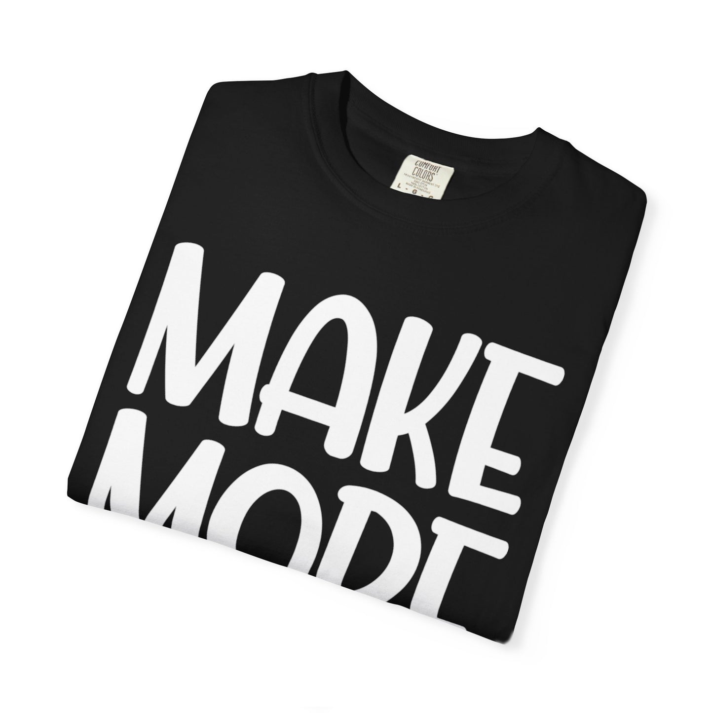 Make More Mistakes Trendy Tee Learning Journey Empowerment Creative Passionate Hard Work Keep Trying Unisex Heavy Cotton T-Shirt