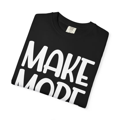 Make More Mistakes Trendy Tee Learning Journey Empowerment Creative Passionate Hard Work Keep Trying Unisex Heavy Cotton T-Shirt