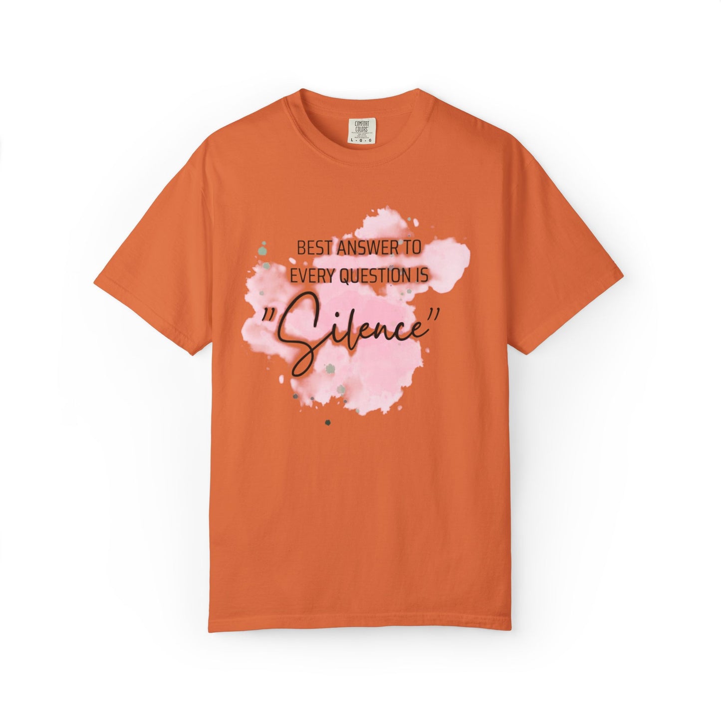 Silence - Unisex Garment-Dyed T-shirt