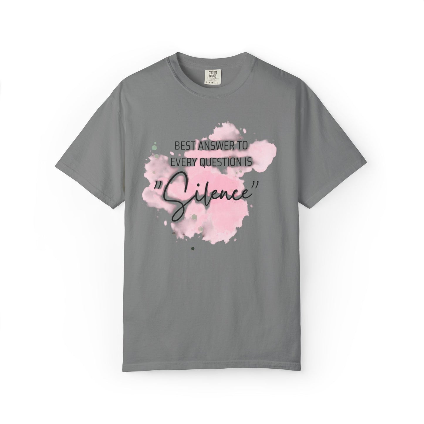 Silence - Unisex Garment-Dyed T-shirt