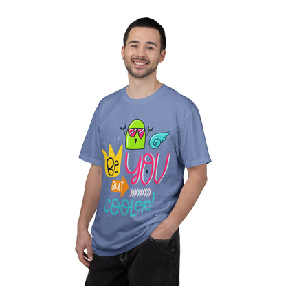 Be You But Cooler! Embrace Freedom Tee Youthful Spirit Fearless Living Carefree Life Unisex Heavy Cotton T-Shirt