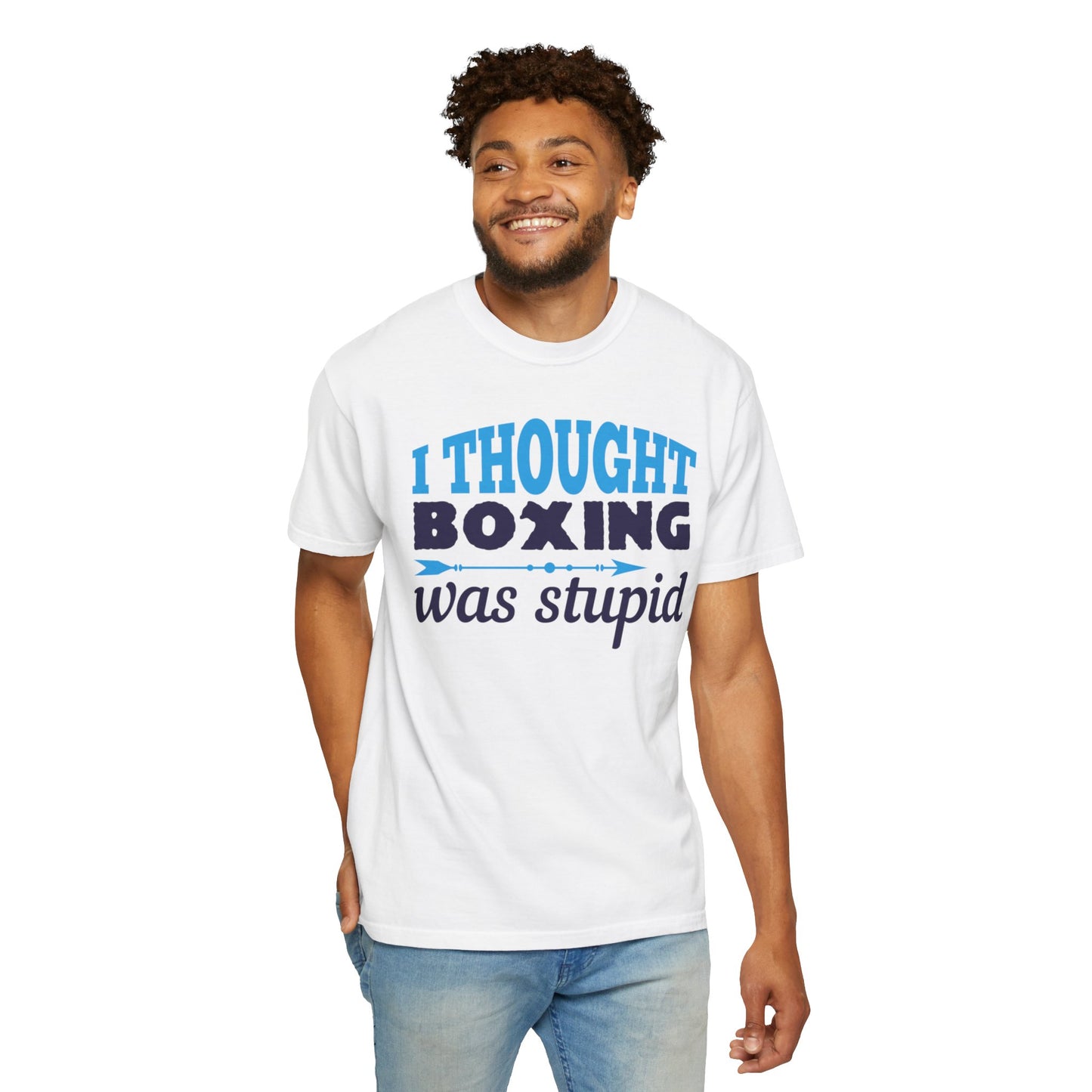 Funny I Thought Boxing Was Stupid Playful Sarcastic Boxing Ring Personal Preference Unisex Heavy Cotton T-Shirt