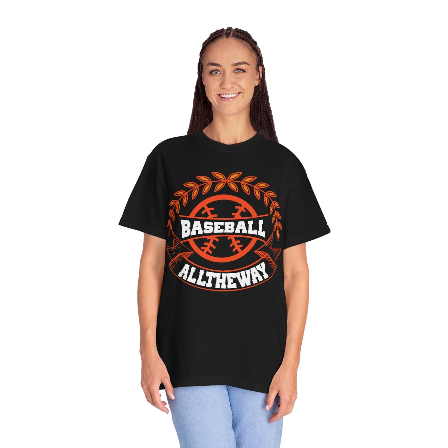 Funny Baseball All The Way Athletic Sarcastic Enthusiasm Pitcher Fastball Sports Loyalty  Unisex Heavy Cotton T-Shirt