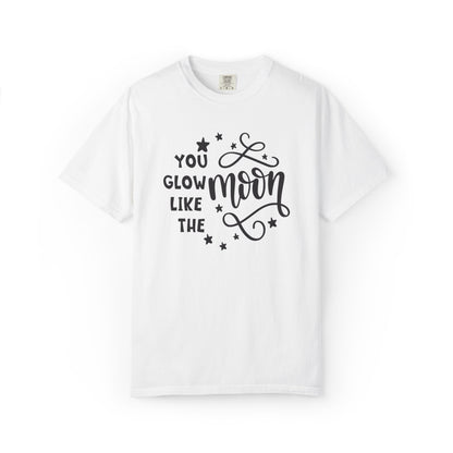 You Glow Like The Moon Inner Beauty Fashion Tee Body Positivity Wellness Forever Young Healthy lifestyle Unisex Heavy Cotton T-Shirt