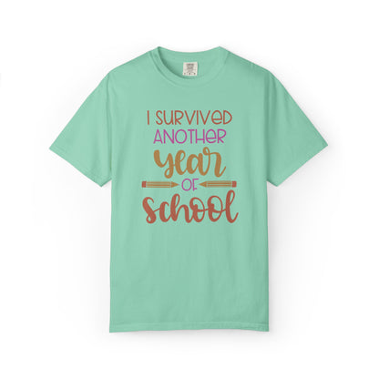 I Survived Another Year Of School Action Goal Setting Achievement Tee Self-Improvement Motivation Unisex Heavy Cotton T-Shirt