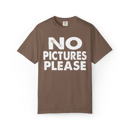 No Picture Please Photogenic Tee No Flash Camera-Shy Personal Space Unisex Heavy Cotton T-Shirt