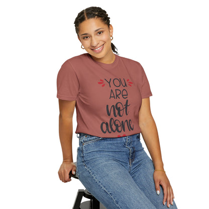 You Are Not Alone Emotional Bond Affection Lovers Tee Romantic Relationship Forever Support Unisex Heavy Cotton T-Shirt
