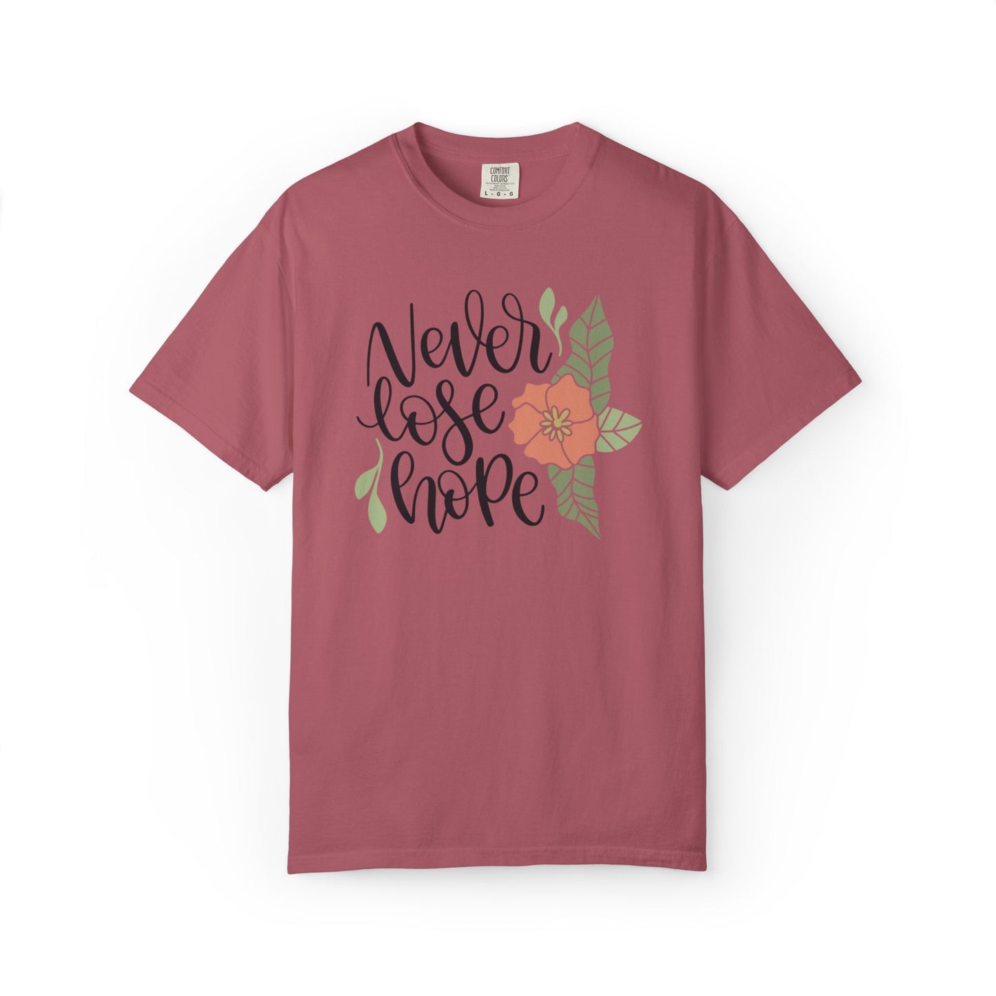 Never Lose Hope Keep Trying Determination Success Tee Hard Work Unstoppable Unisex Heavy Cotton T-Shirt