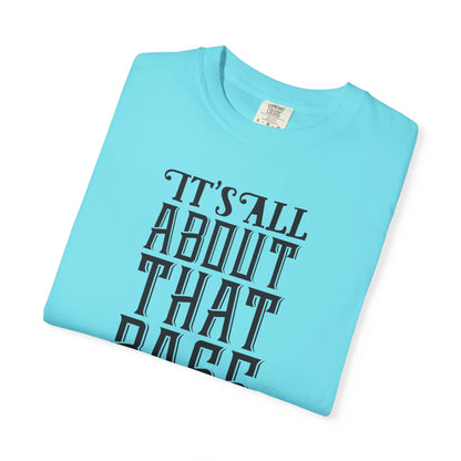 It’s All About That Base Excitement Tee Nonstop Fandom Endless Love Devotion Unisex Heavy Cotton T-Shirt