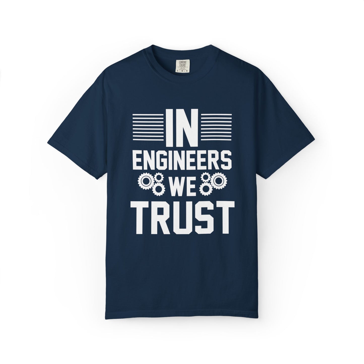 In Engineers We Trust Critical Thinking Problem-Solving Sarcastic Adaptability Unisex Heavy Cotton T-Shirt