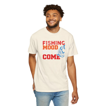 Fishing Mood Fishing Gear Sarcastic Fisherman Fishing Tee Unisex Heavy Cotton T-Shirt