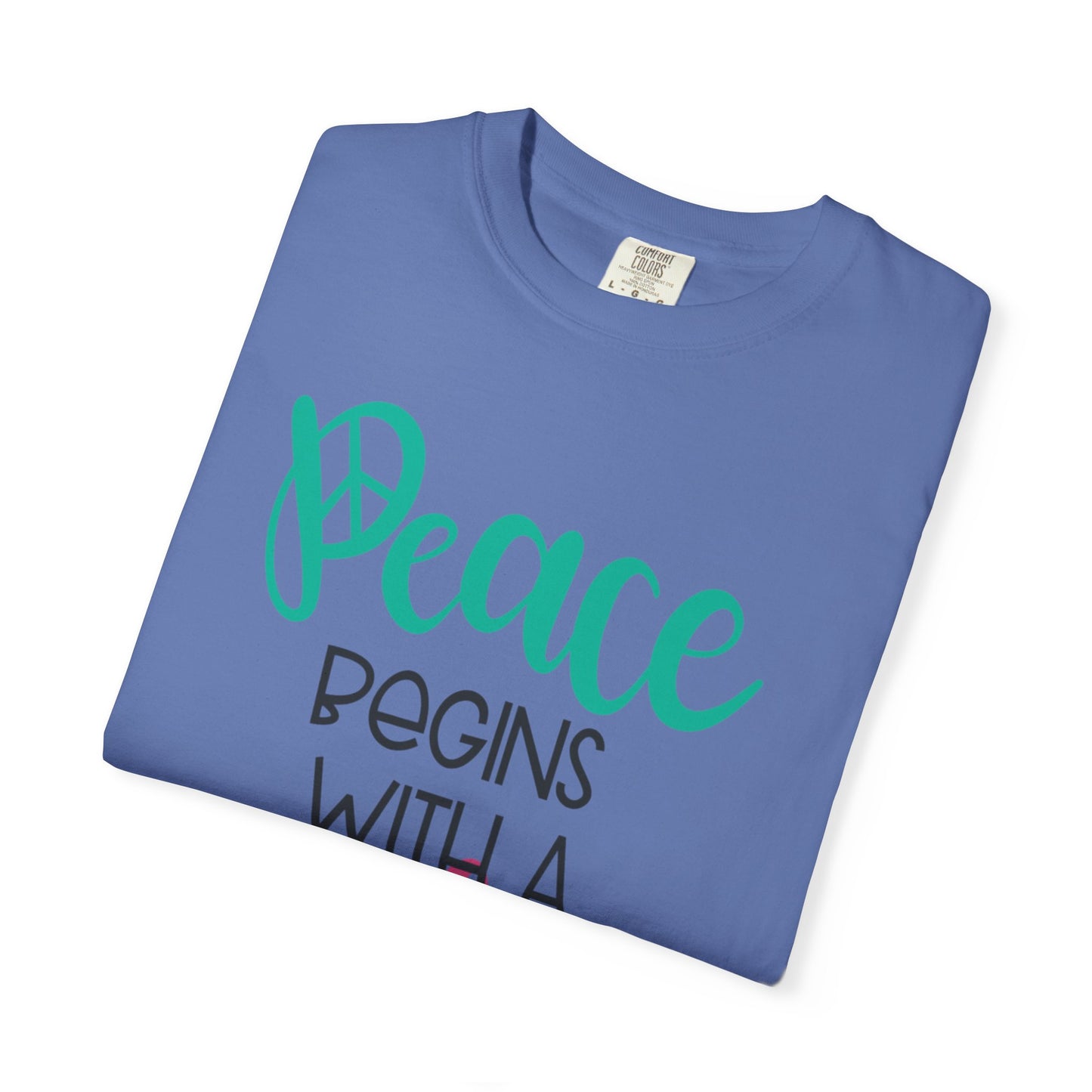 Peace Begins With A Smile Kindness Heartfelt Compliments Tee Thoughtful Gestures Love-Inspiration Unisex Heavy Cotton T-Shirt