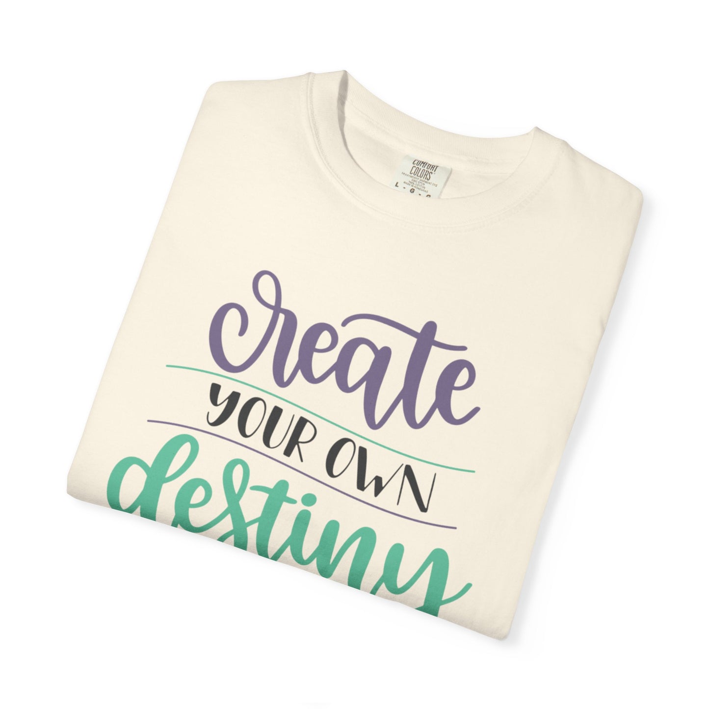 Create Your Destiny Embracing Challenges Tee Unbreakable Will Relentless Spirit Unyielding Determination Unisex Heavy Cotton T-Shirt