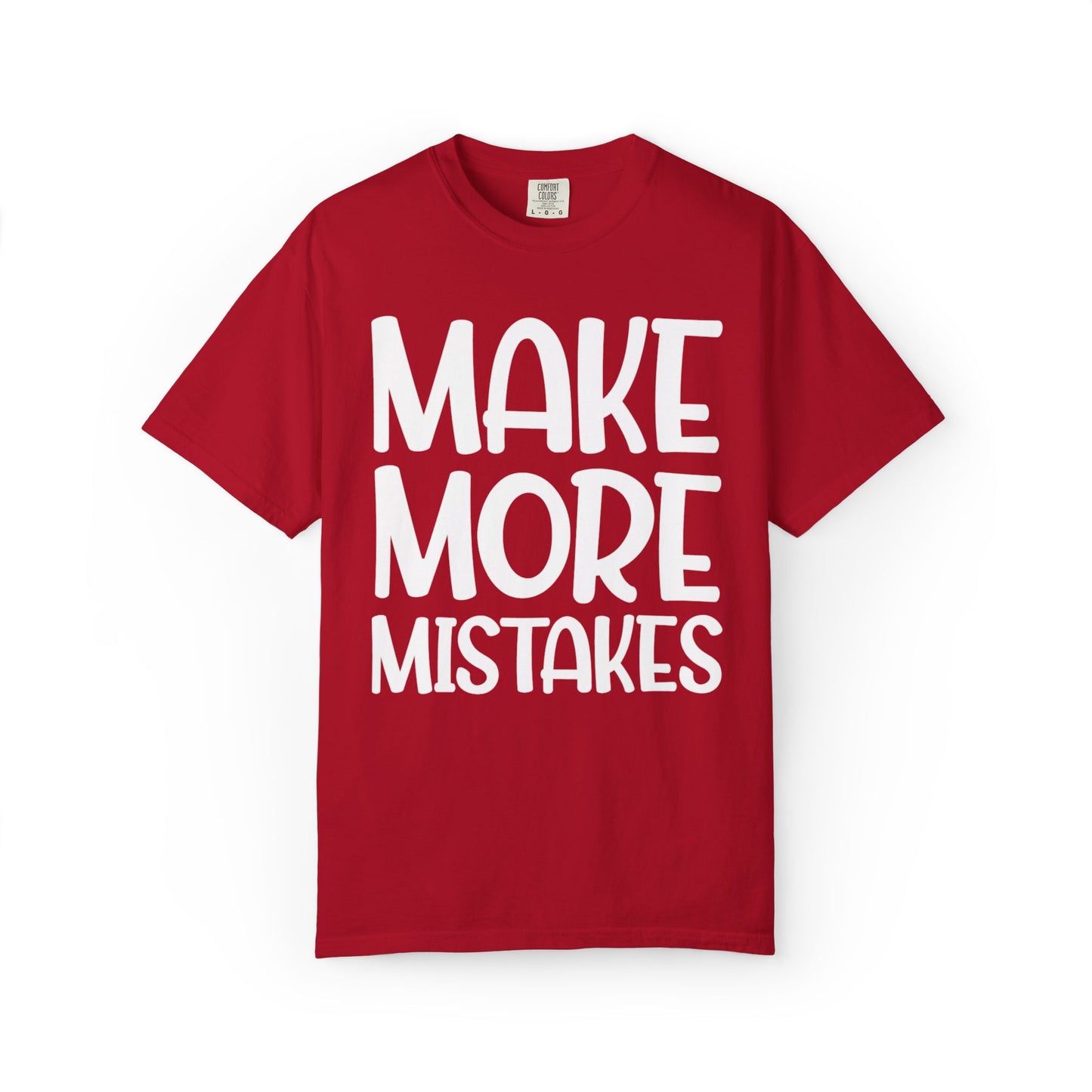 Make More Mistakes Trendy Tee Learning Journey Empowerment Creative Passionate Hard Work Keep Trying Unisex Heavy Cotton T-Shirt