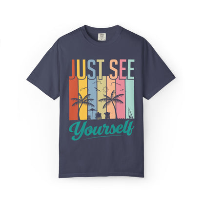 Inspirational Just See Yourself Self-Discovery Personal Vision Focus Summer Vibes Unisex Heavy Cotton T-Shirt