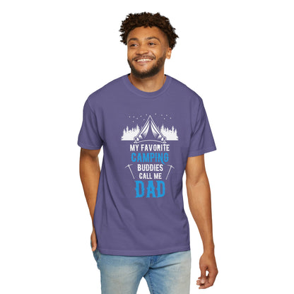 Funny My Favorite Camping Buddies Call Me Dad Sarcastic Adventure Mountains Hiking Stars Unisex Heavy Cotton T-Shirt