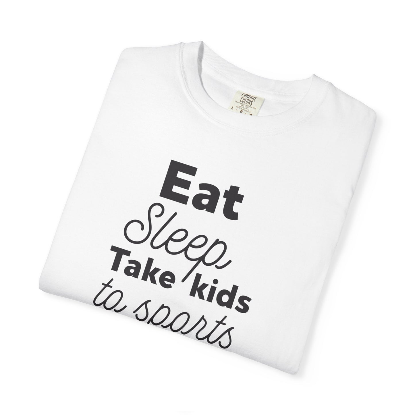 Eat Sleep Take Kids Motherhood Blessings Life Giver Mummy’s Tee Supermom Busy Schedule Duties Forever Same Routine Players Unisex Heavy Cotton T-Shirt