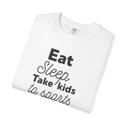 Eat Sleep Take Kids Motherhood Blessings Life Giver Mummy’s Tee Supermom Busy Schedule Duties Forever Same Routine Players Unisex Heavy Cotton T-Shirt