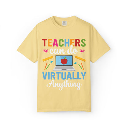 Inspirational Teacher Can Do Virtually Anything Enlightenment Bridge Builder Lifelong Mission Unisex Heavy Cotton T-Shirt