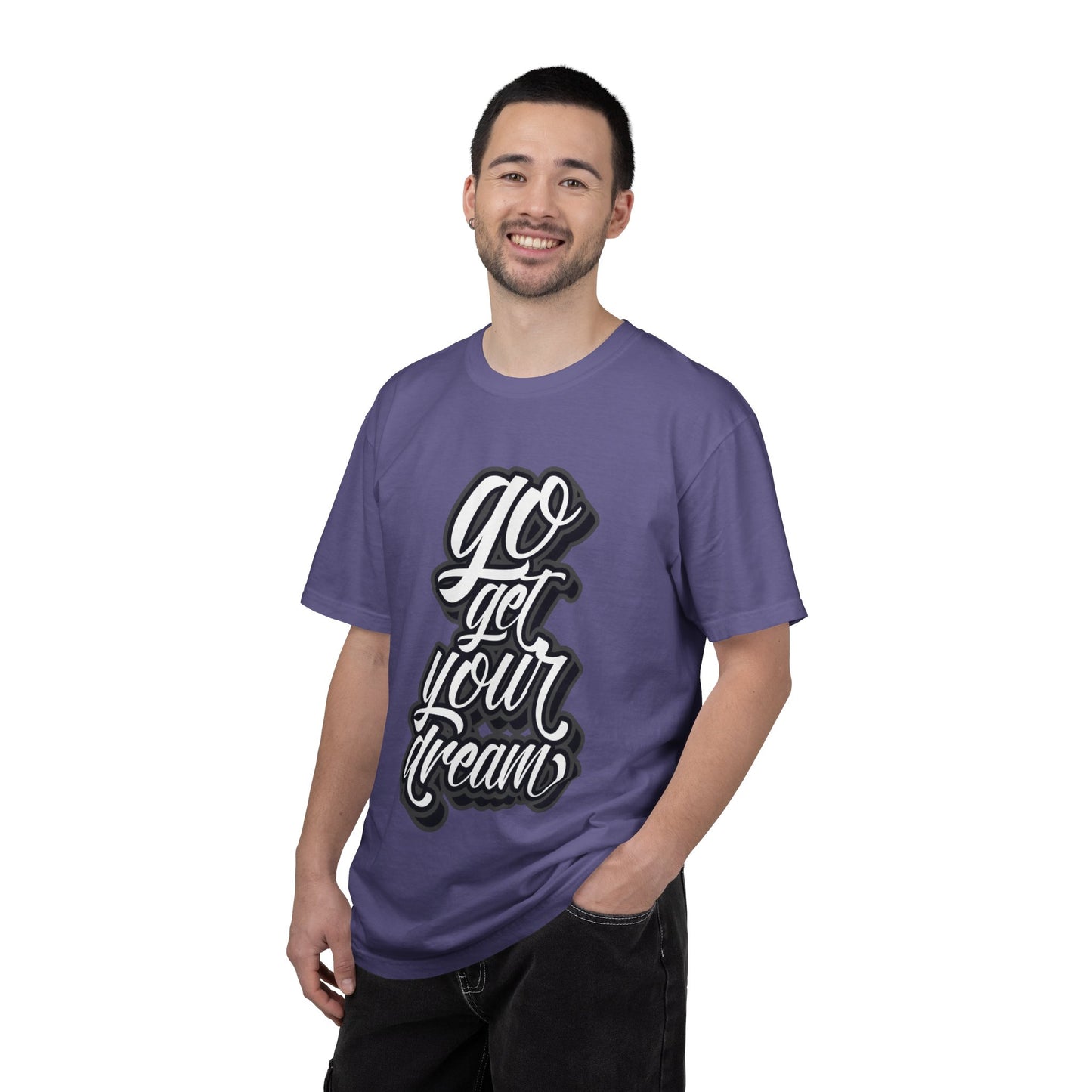 Go Get Your Dream Achieve Inspiration Tee Optimism Persistence Hard Work Unisex Heavy Cotton T-Shirt