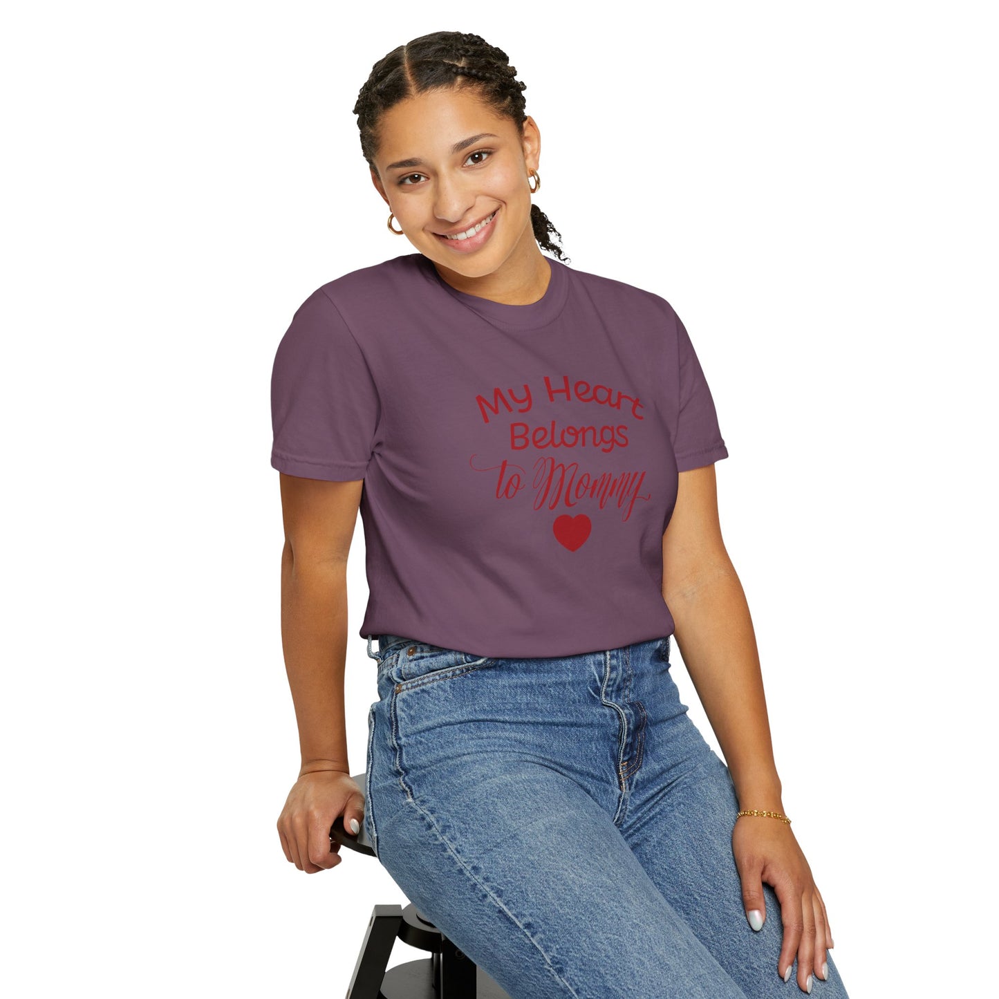 My Heart Belongs To Mommy Mothers Love Wins Priceless Strong Tee Motherhood Supermom Life Giver Unconditional Care Unisex Heavy Cotton T-Shirt