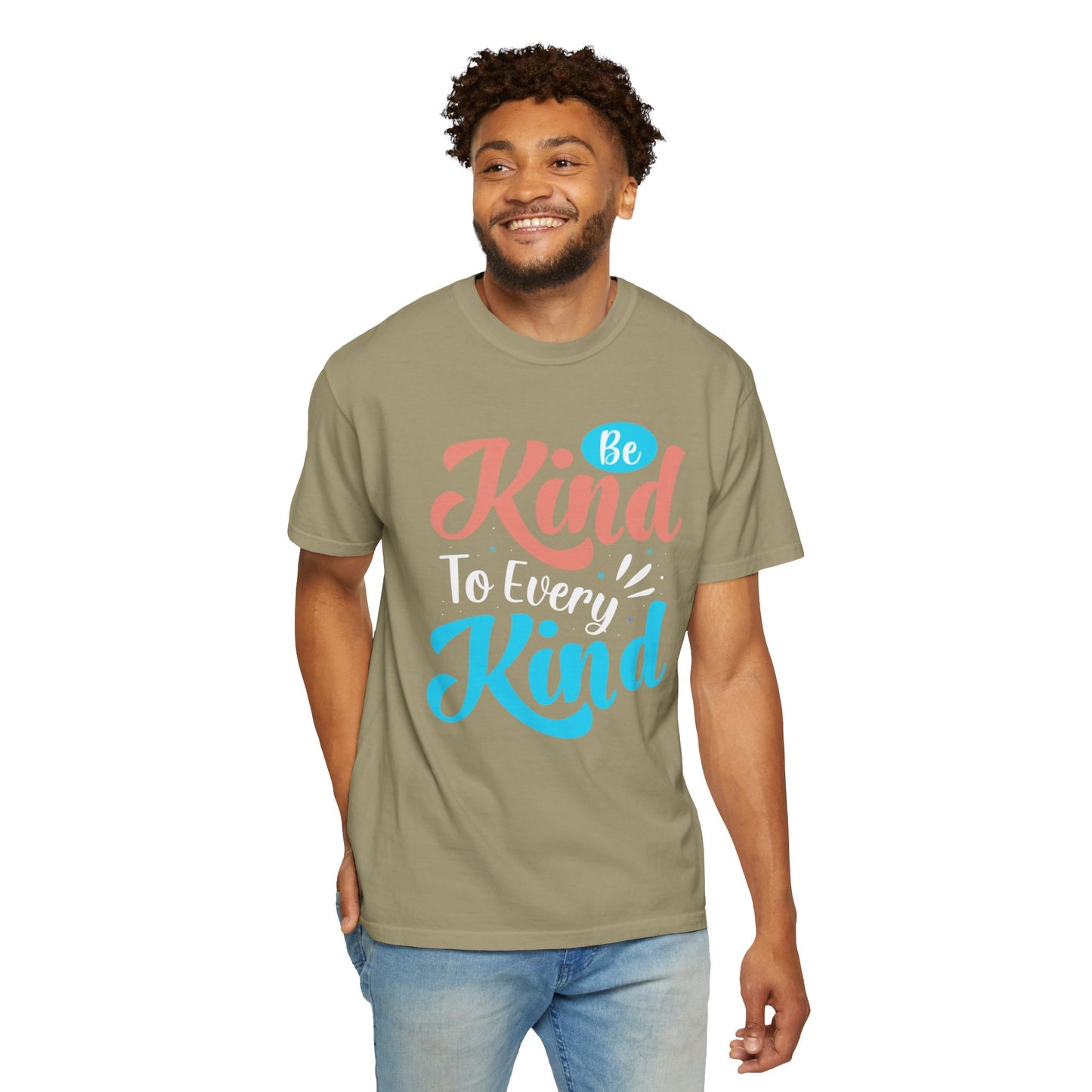 Motivational Be Kind To Every Kind Positive Affirmation Tee Heartfelt Advice Inspirational Words Unisex Heavy Cotton T-Shirt