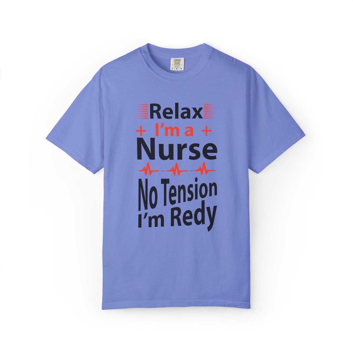Relax I’m A Nurse Clinical Specialist Education Healthcare Job Devoted Trendy Tee Patient Care Medical Unisex Heavy Cotton T-Shirt