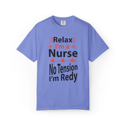 Relax I’m A Nurse Clinical Specialist Education Healthcare Job Devoted Trendy Tee Patient Care Medical Unisex Heavy Cotton T-Shirt
