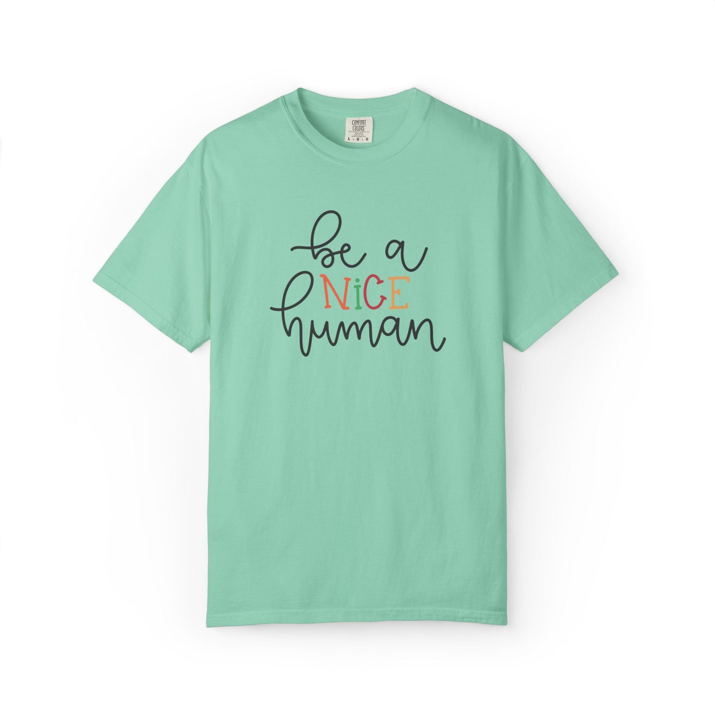 Be A Nice Human Positivity Optimism Happiness Tee Mindset Gratitude Empathy Unisex Heavy Cotton T-Shirt