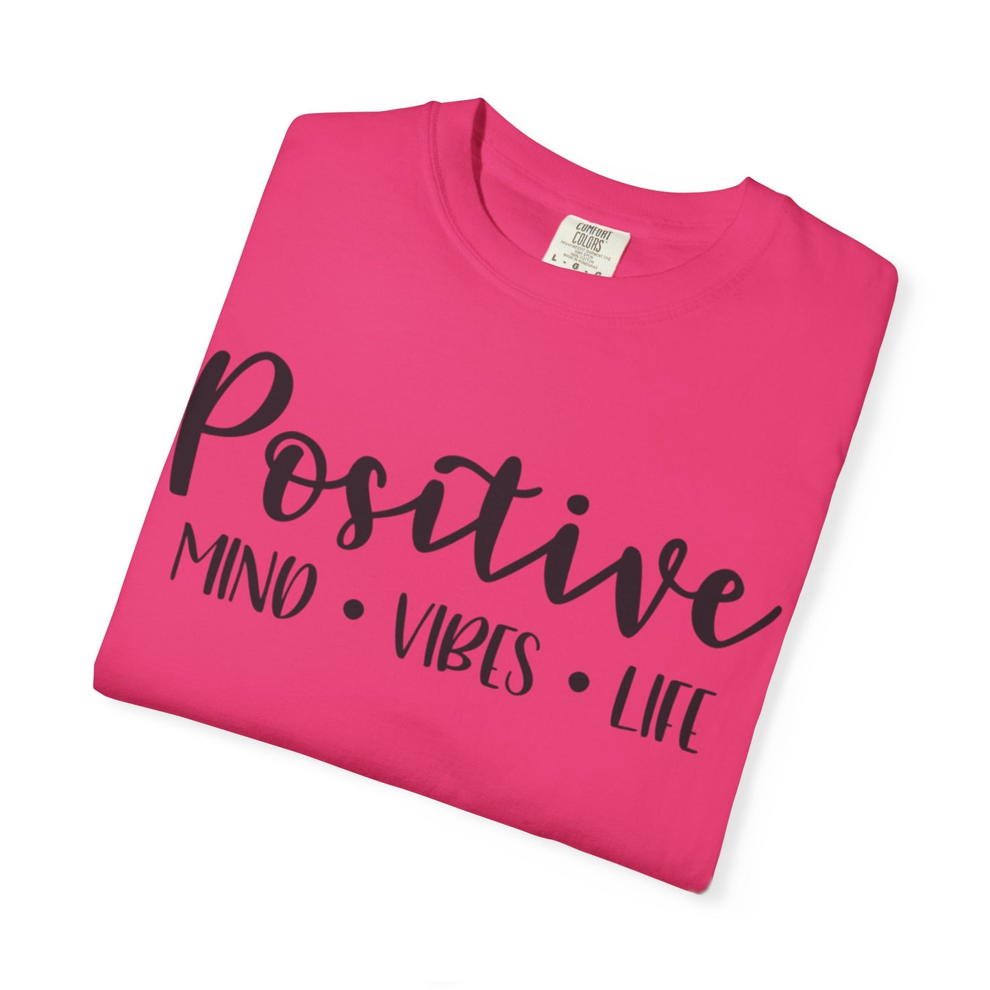 Positive Mind Vibes Life Precious Moments Tee Unexpected Blessings Divine Intervention Positive Outlook Unisex Heavy Cotton T-Shirt