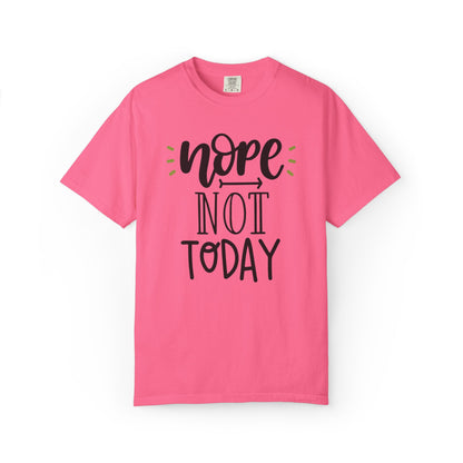 Nope Not Today Idle Moments Tee Cozy Living Contented Loafing Unisex Heavy Cotton T-Shirt