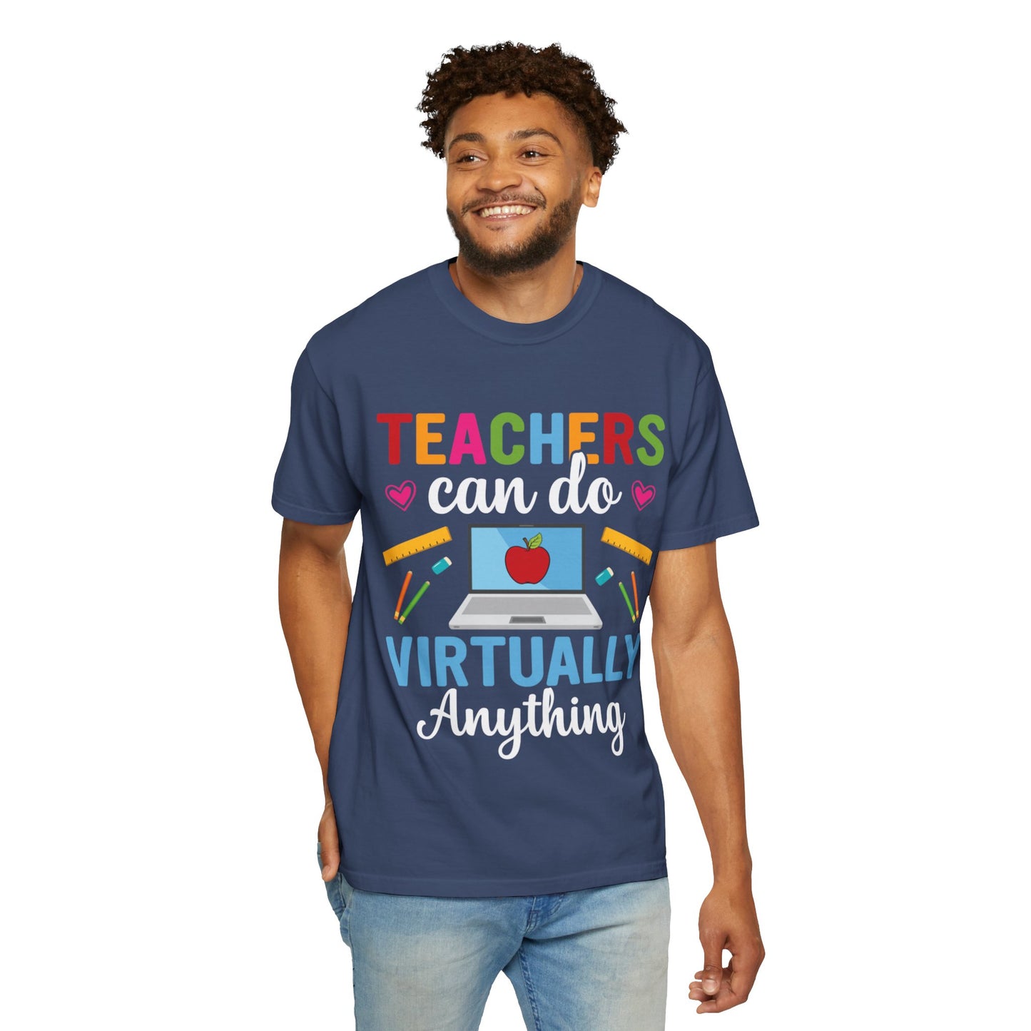 Inspirational Teacher Can Do Virtually Anything Enlightenment Bridge Builder Lifelong Mission Unisex Heavy Cotton T-Shirt