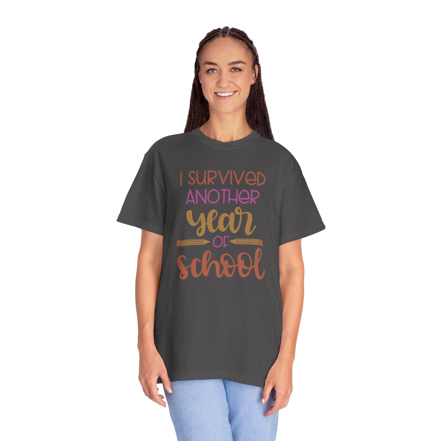 I Survived Another Year Of School Action Goal Setting Achievement Tee Self-Improvement Motivation Unisex Heavy Cotton T-Shirt