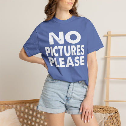 No Picture Please Photogenic Tee No Flash Camera-Shy Personal Space Unisex Heavy Cotton T-Shirt