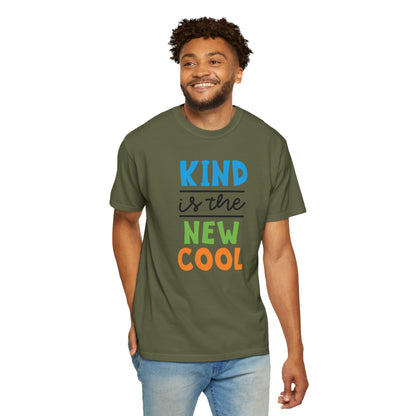Kind Is The New Cool Positive Affirmation Tee Heartfelt Advice Inspirational Words Unisex Heavy Cotton T-Shirt