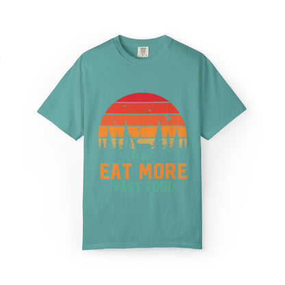 Funny Eat More Fast Food Quick Meals Fried Chicken Burgers Hunting Season Sarcastic Forest Deer Hunting Unisex Heavy Cotton T-Shirt