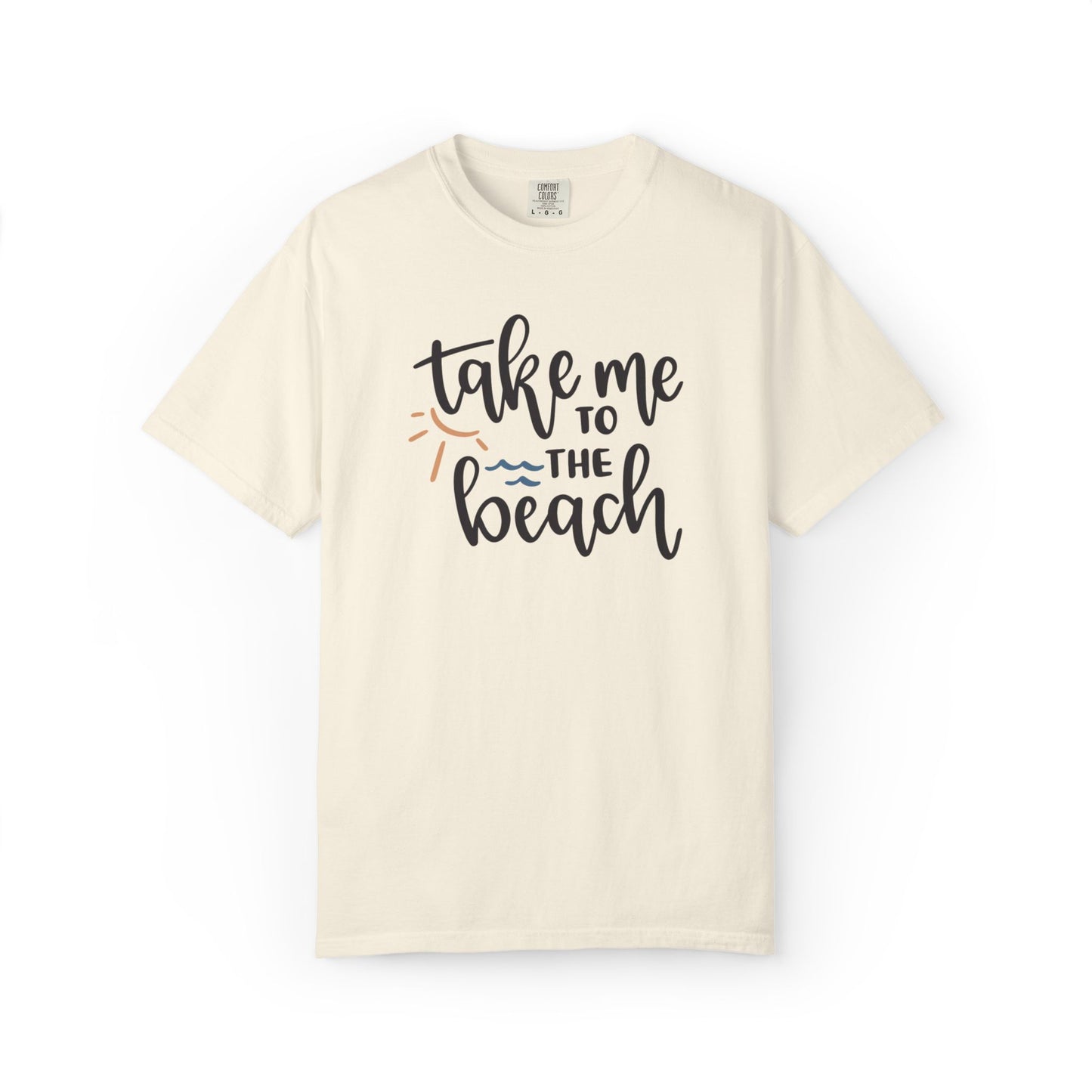 Take Me To The Beach Sunset Vibes Ocean Tee Sandy Celebration Adventure Camp Unisex Heavy Cotton T-Shirt
