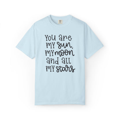 You Are My Sun My Moon And All My Stars Lovers Tee Hug Rainbow Passion Unconditional Soulful Connection Unisex Heavy Cotton T-Shirt