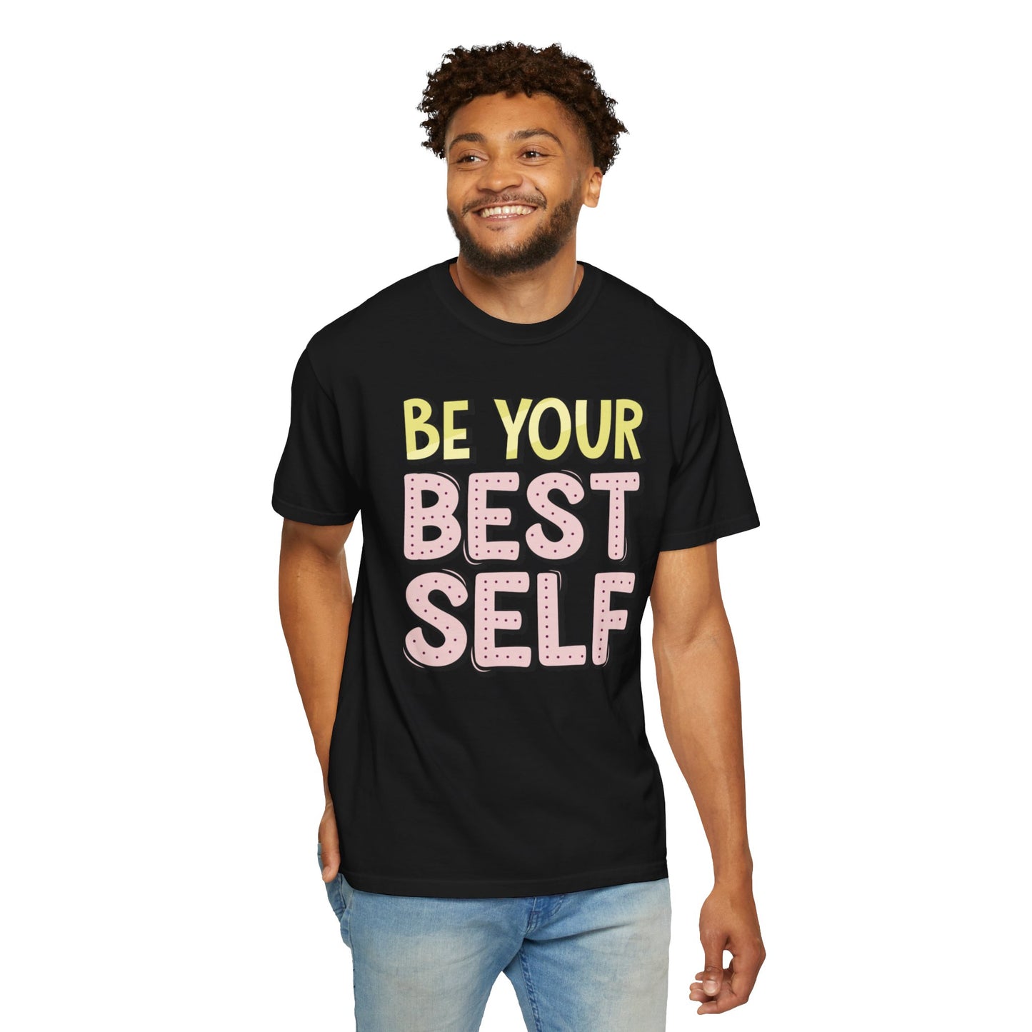 Be Your Best Self Trendy Tee Motivational Self-Care Positive Attitude Confidence Booster Encouraging Unisex Heavy Cotton T-Shirt