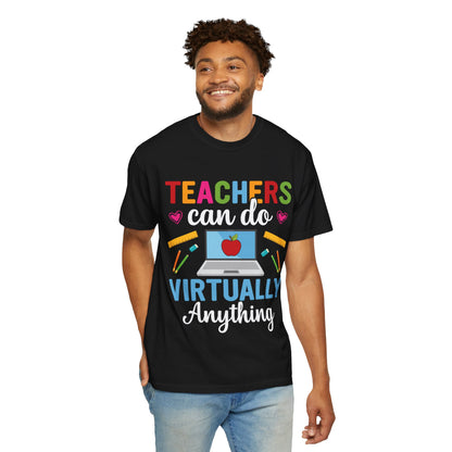 Inspirational Teacher Can Do Virtually Anything Enlightenment Bridge Builder Lifelong Mission Unisex Heavy Cotton T-Shirt