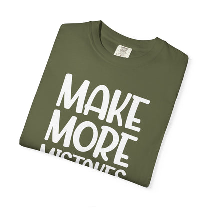 Make More Mistakes Trendy Tee Learning Journey Empowerment Creative Passionate Hard Work Keep Trying Unisex Heavy Cotton T-Shirt