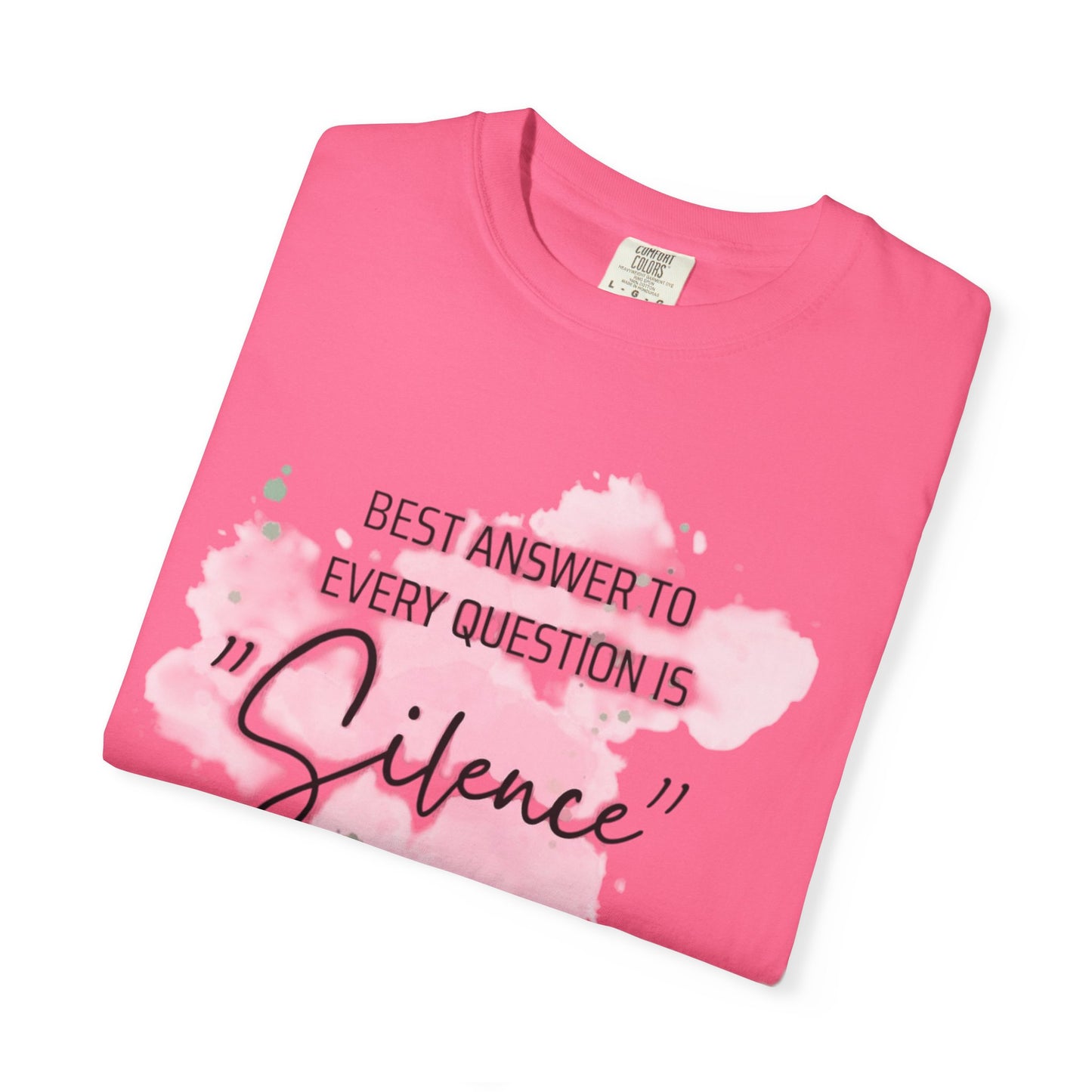 Silence - Unisex Garment-Dyed T-shirt