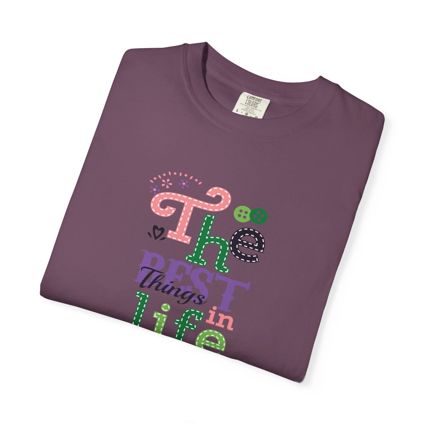 The Best Things In Life Aren’t Things Encouragement Self-belief Tee Moral Support Hopefulness Positivity People Unisex Heavy Cotton T-Shirt