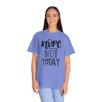 Nope Not Today Idle Moments Tee Cozy Living Contented Loafing Unisex Heavy Cotton T-Shirt