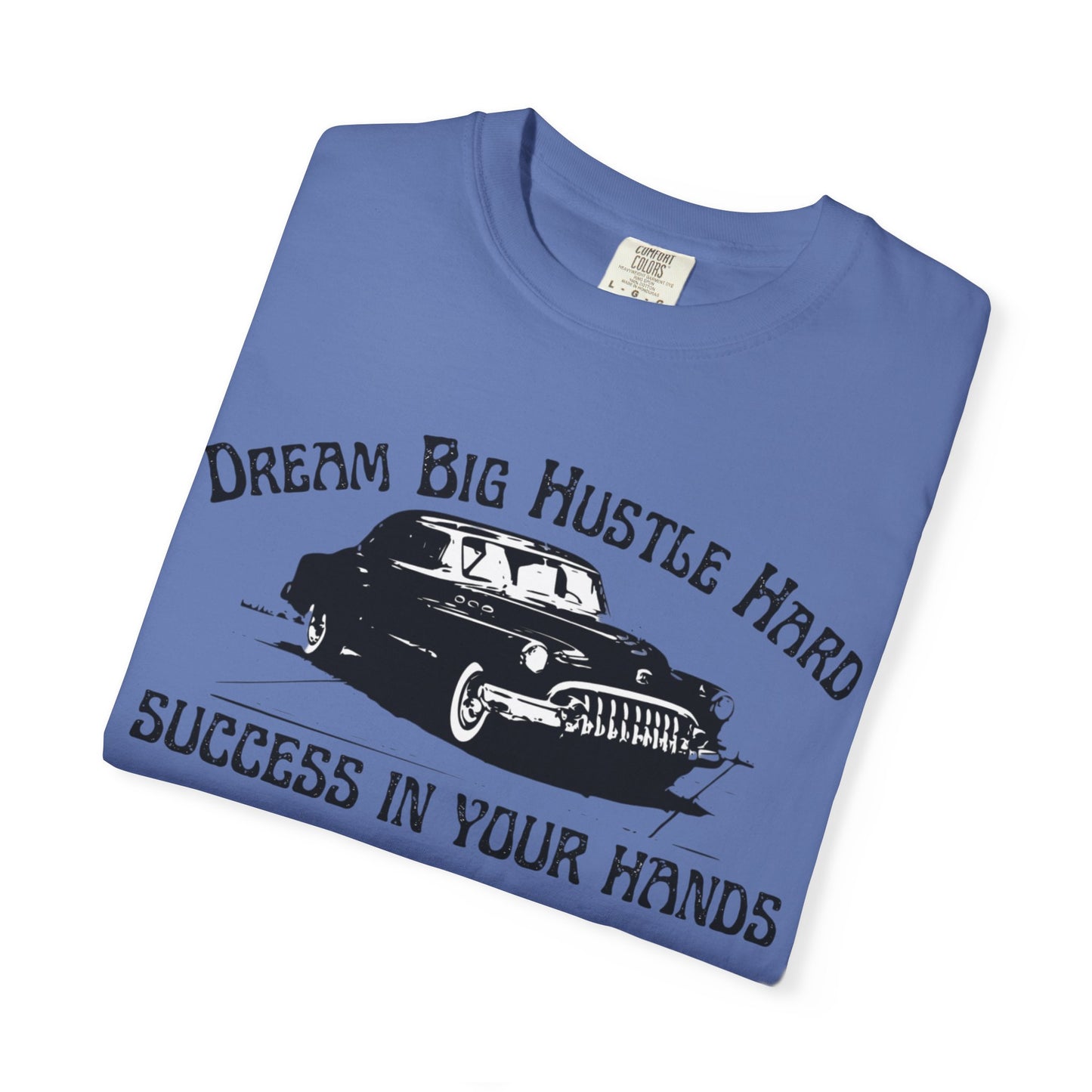 Success in Your Hands - Unisex Garment-Dyed T-shirt