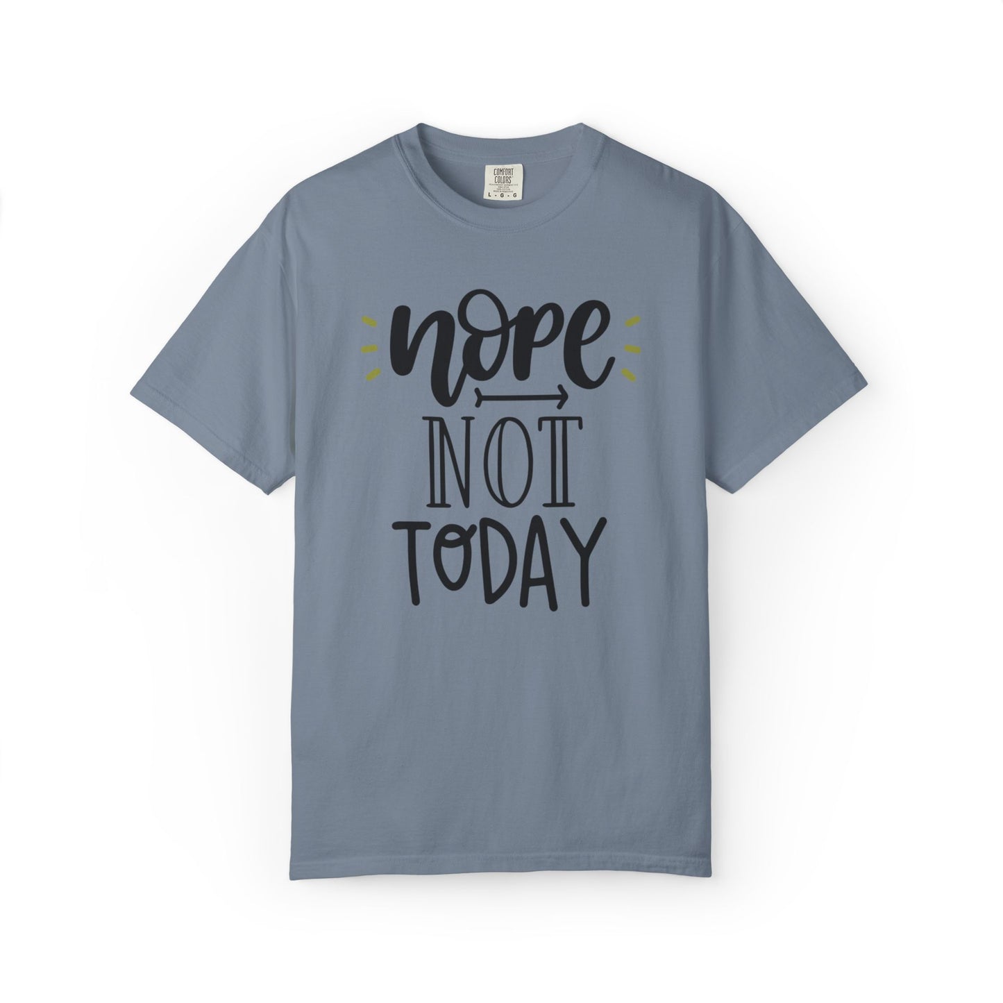 Nope Not Today Idle Moments Tee Cozy Living Contented Loafing Unisex Heavy Cotton T-Shirt