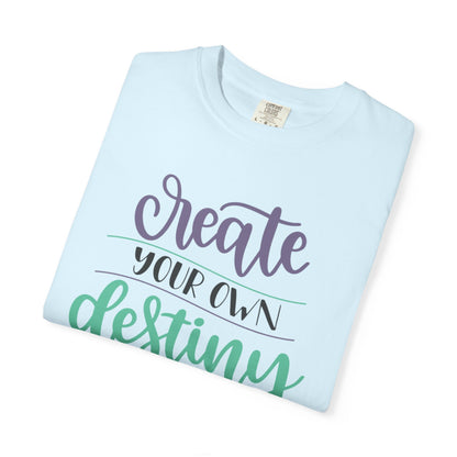 Create Your Destiny Embracing Challenges Tee Unbreakable Will Relentless Spirit Unyielding Determination Unisex Heavy Cotton T-Shirt
