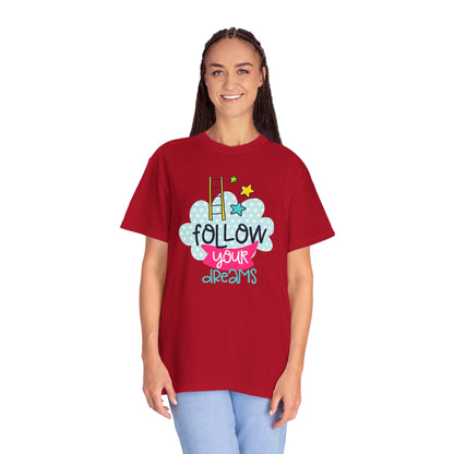 Follow Your Dreams Aspiration Determination Courage Night Wishes Unisex Heavy Cotton T-Shirt